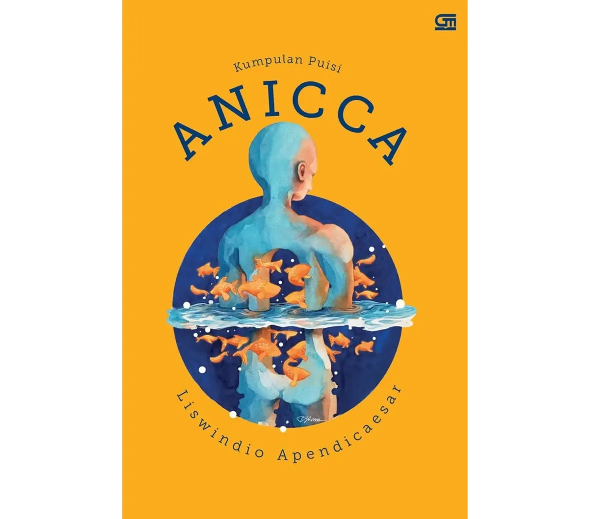 Sampul Buku "Anicca". (Sumber: gramedia.com)