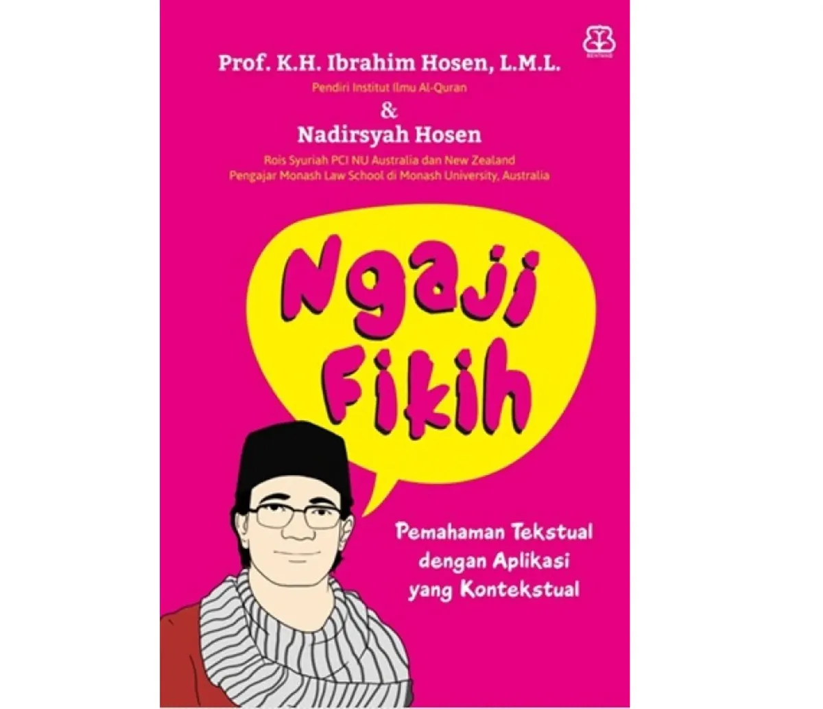Sampul Buku "Ngaji Fikih: Pemahaman Tekstual dengan Aplikasi yang Kontekstual". (Sumber: bukukita.com)