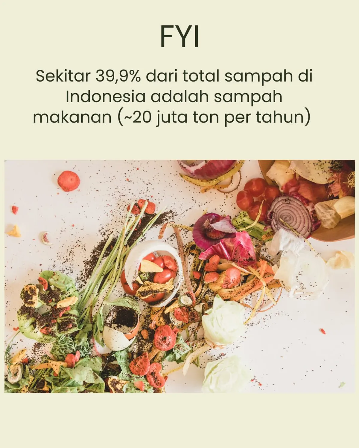 Setiap gigitan adalah pilihan: buang sia-sia atau selamatkan bumi. (Sumber: Instagram @merdekasampah)