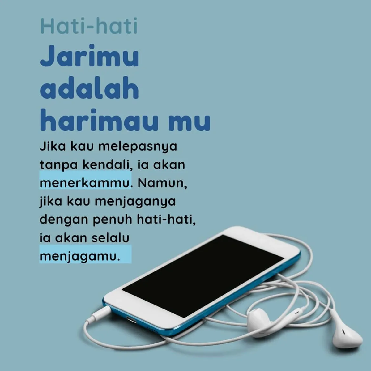 Ketika dulu lidahmu adalah harimaumu, kini menjadi jarimu harimaumu. Karena saat ini mudah untuk meninggalkan komentar dengan mudah di media sosial yang dimiliki (Sumber: Instagram @nauroh_azzahra @karyainspirasimuslimah)