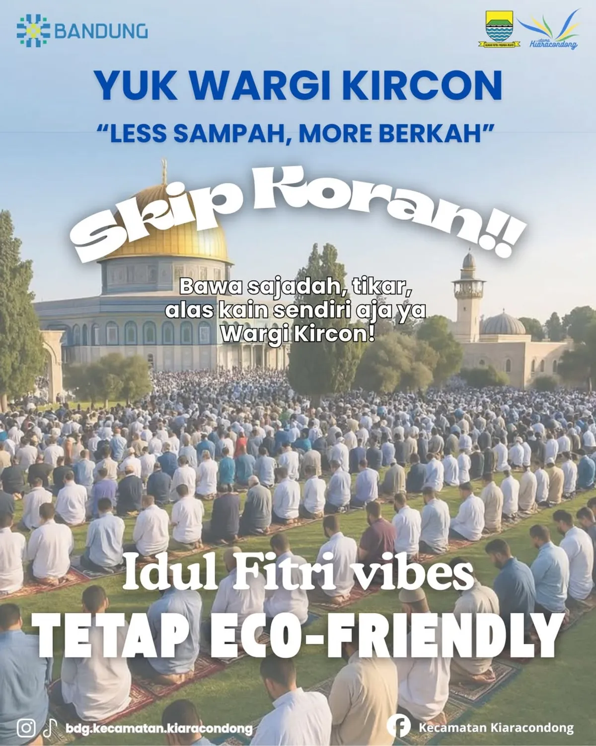 Idulfitri Vibes Tetap Eco-Friendly (Sumber: Instagram @bdg.kecamatan.kiaracondong)