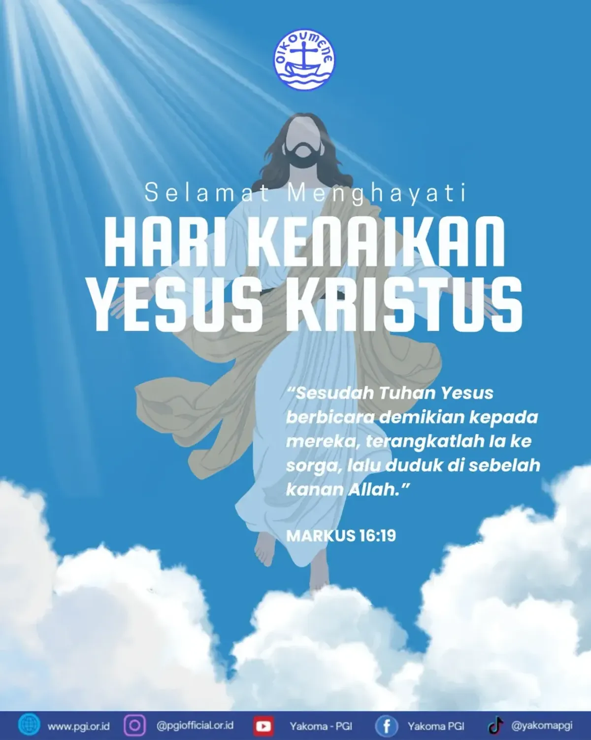 Hari Kenaikan Tuhan Yesus Kristus mengingatkan kita bahwa harapan tidak pernah berakhir. Kristus naik ke surga, tetapi kasih dan penyertaan-Nya tetap hadir dalam kehidupan umat-Nya (Sumber: Instagram pgiofficial.or.id)