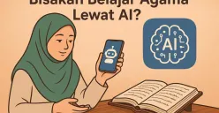 Ilustrasi belajar agama dari kecerdasan buatan (Sumber: 1miliarsantri.net | Foto: AI)