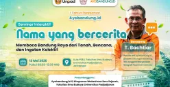 Bersama T. Bachtiar, Ayobandung.id dan Himse Unpad Bahas Bandung dari Nama hingga Jejak Bencana