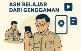ASN Belajar dari Genggaman, dari Layar Kecil Menuju Perubahan Besar