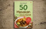 Menjelajahi Autentisitas Kuliner Sunda: Telaah 50 Hidangan Khas Jawa Barat