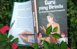 Gambar buku "Guru yang Dirindu" (Sumber: saya | Foto: Sam)