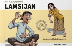 Komik Lamsijan. Saat ini ilustrator yang mengkhususkan diri mendalami karakter budaya Sunda sangatlah jarang. (Sumber: Istimewa | Foto: Istimewa)