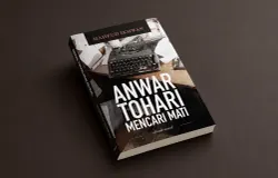 Buku "Anwar Tohari Mencari Mati". (Sumber: Ayobandung.id)