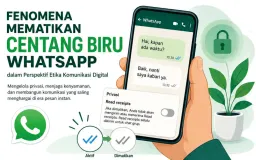 Fenomena Mematikan Centang Biru pada WhatsApp dalam Perspektif Etika Komunikasi Digital