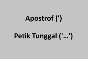 Meski bentuknya serupa, apostrof dan petik tunggal beda fungsinya. (Sumber: Ayobandung.id)